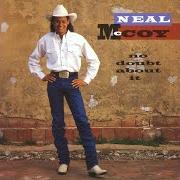 The lyrics THEY'RE PLAYIN' OUR SONG of NEAL MCCOY is also present in the album Greatest hits (1997)