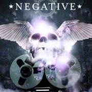 The lyrics STILL ALIVE of NEGATIVE is also present in the album God likes your style (2009)