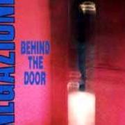The lyrics BEHIND THE DOOR of NEGAZIONE is also present in the album Behind the door/sempre in bilico (1989)