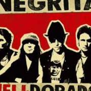 The lyrics RADIO CONGA (AFROBLUES VERSION) of NEGRITA is also present in the album Helldorado (2008)