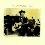 The lyrics ALREADY ONE of NEIL YOUNG is also present in the album Comes a time (1978)