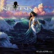 The lyrics CRYSTAL EYES of NEMESIS is also present in the album Goddess of revenge (2003)