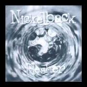 The lyrics D.C. of NICKELBACK is also present in the album Hesher (1996)
