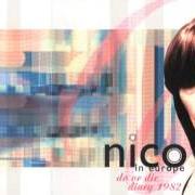 The lyrics INNOCENT AND VAIN of NICO is also present in the album Do or die (1982)