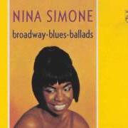 The lyrics NOBODY of NINA SIMONE is also present in the album Broadway blues ballads (1964)