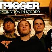 The lyrics ON FIRE of NO TRIGGER is also present in the album Extinction in stereo (2005)