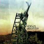 The lyrics WHAT GOES AROUND of NODES OF RANVIER is also present in the album The years to come (2005)