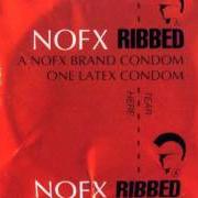 The lyrics SHOWERDAYS of NOFX is also present in the album Ribbed (1991)