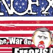 The lyrics SHE'S NUBS of NOFX is also present in the album War on errorism (2003)