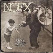 The lyrics DITCH EFFORT of NOFX is also present in the album First ditch effort (2016)