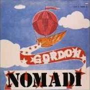 The lyrics RITORNEREI of NOMADI is also present in the album Gordon (1975)
