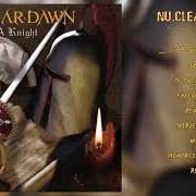 The lyrics REBIRTH of NU.CLEAR.DAWN is also present in the album Poem of a knight (2003)