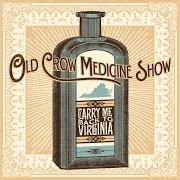 The lyrics AIN'T IT ENOUGH of OLD CROW MEDICINE SHOW is also present in the album Carry me back to virginia (2013)