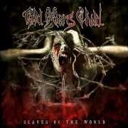 The lyrics SERVANTS OF SATAN'S MONASTERY of OLD MAN'S CHILD is also present in the album Slaves of the world (2009)
