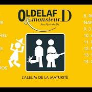 The lyrics ELASTIQUE of OLDELAF ET MONSIEUR D is also present in the album L'album de la maturité (2006)