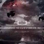 The lyrics NO BREAKING POINT of OMNIUM GATHERUM is also present in the album The red shift (2008)