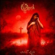 The lyrics FACE OF MELINDA of OPETH is also present in the album Still life (1999)
