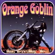 The lyrics DIESEL (PHUNT) of ORANGE GOBLIN is also present in the album Time travelling blues (1998)