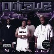 The lyrics INTERLUDE 1 of OUTLAWZ is also present in the album Novakane (2001)