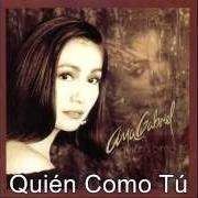 The lyrics DÉJAME SOLA of ANA GABRIEL is also present in the album Quien como tu (1990)