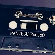 The lyrics PANTEÓN ROCOCÓ of PANTEÓN ROCOCÓ is also present in the album Toloache pa'mi negra (1997)