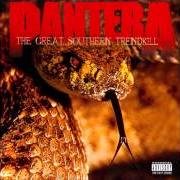The lyrics SUICIDE NOTE PT. I of PANTERA is also present in the album The great southern trendkill (1996)