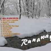 The lyrics RUNAWAY of PASSENGER is also present in the album Runaway (2018)