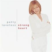 The lyrics YOU DON'T GET NO MORE of PATTY LOVELESS is also present in the album Strong heart (2000)