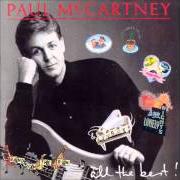 The lyrics LIVE AND LET DIE of PAUL MCCARTNEY is also present in the album All the best (1987)