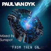 The lyrics FROM THEN ON of PAUL VAN DYK is also present in the album From then on (2017)