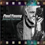 The lyrics WHEN THE STARS GO BLUE of PAUL YOUNG is also present in the album Behind the lens (2023)