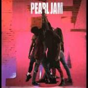 The lyrics OCEANS of PEARL JAM is also present in the album Ten (1991)