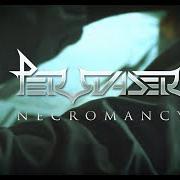The lyrics GATEWAYS of PERSUADER is also present in the album Necromancy (2020)