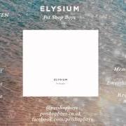 The lyrics INVISIBLE of PET SHOP BOYS is also present in the album Elysium (2012)