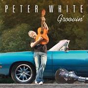 The lyrics NEVER KNEW LOVE LIKE THIS BEFORE of PETER WHITE is also present in the album Groovin' (2016)