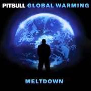 The lyrics THAT HIGH of PITBULL is also present in the album Global warming: meltdown (2013)