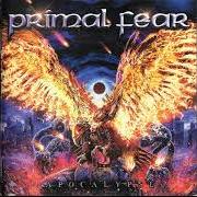 The lyrics HAIL TO THE FEAR of PRIMAL FEAR is also present in the album Apocalypse (2018)