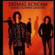 The lyrics SONIC SISTER LOVE of PRIMAL SCREAM is also present in the album Sonic flower groove (1987)