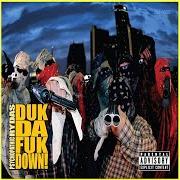 Duk da fuk down Duk da fuk down