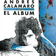 The lyrics DICE UN PROVERBIO CHINO of ANDRÉS CALAMARO is also present in the album Vida cruel (1985)