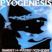 The lyrics TWINALEBLOOD of PYOGENESIS is also present in the album Twinaleblood (1995)