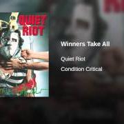 The lyrics LET'S GET CRAZY of QUIET RIOT is also present in the album Winners take all (1990)