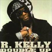 The lyrics HAVIN' A BABY of R. KELLY is also present in the album Double up (2007)