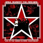 The lyrics BOMBTRACK of RAGE AGAINST THE MACHINE is also present in the album Live at the grand olympic auditorium (2003)