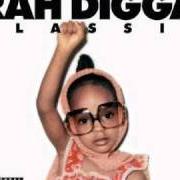 The lyrics STRAIGHT SPITTIN' IV of RAH DIGGA is also present in the album Classic (2010)