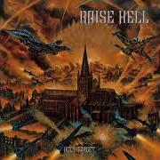 The lyrics RAISE THE DEVIL of RAISE HELL is also present in the album Holy target (1998)