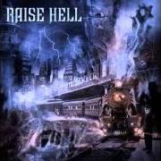 The lyrics TO THE GALLOWS of RAISE HELL is also present in the album City of the damned (2006)