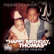 The lyrics LET IT BE of RAPPER BIG POOH is also present in the album Fat boyfresh - for members only, vol. 1 rapper big pooh view more by this artist (2011)