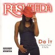 The lyrics EVERYWHERE I GO of RASHEEDA is also present in the album Dirty south (2001)