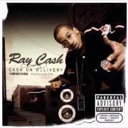 The lyrics SHE A G of RAY CASH is also present in the album C.O.D.: cash on delivery (2006)